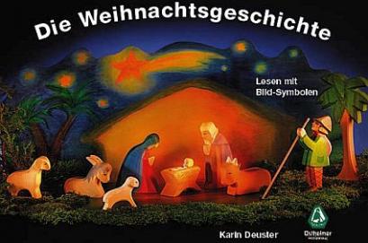 Die Weihnachtsgeschichte - Zum Erzählen und "Selber Lesen"